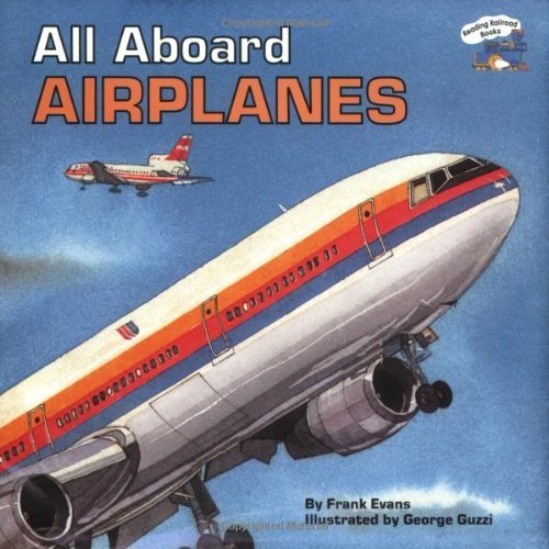 Book cover of All Aboard Airplanes by Frank Evans, George Guzzi (Illus.)