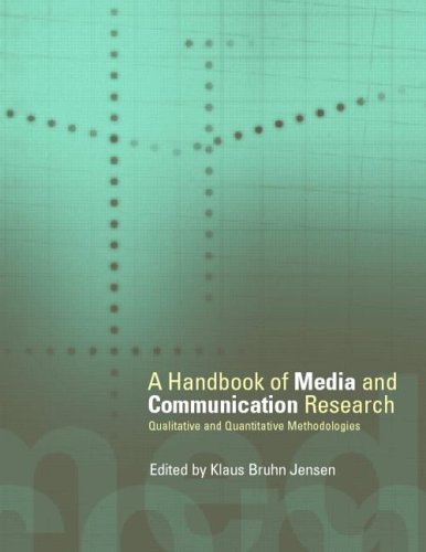 Book cover of A Handbook of Media and Communication Research: Qualitative and Quantitative Methodologies by Klaus Bruhn Jensen (editor)