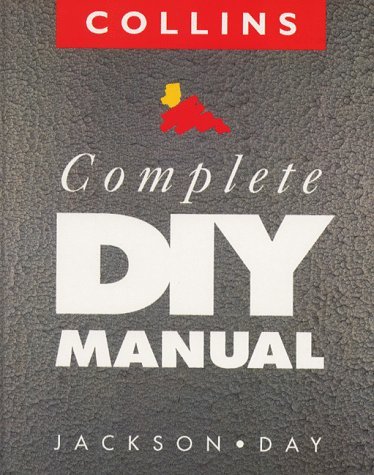 Book cover of Collins Complete DIY Manual by Albert Jackson, David Day