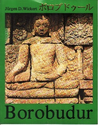 Book cover of Borobudur by Jurgen D. Wickert