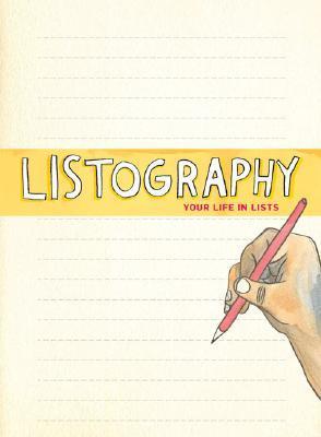 Book cover of Listography Journal: Your Life In Lists by Lisa Nola, Nathaniel Russell (Illus.)