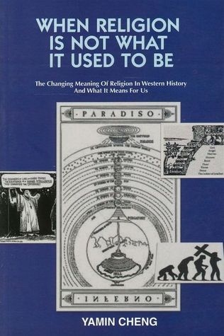 Book cover of When Religion Is Not What It Used to Be by Yamin Cheng