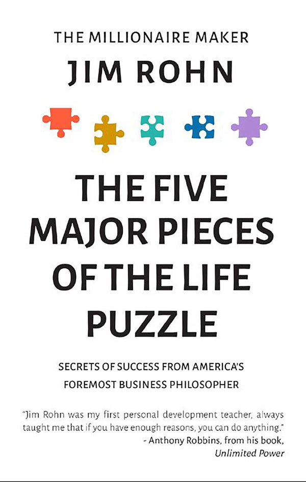 Book cover of The Five Major Pieces To The Life Puzzle by Jim Rohn