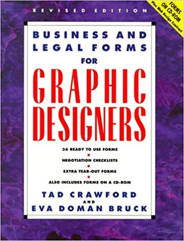 Book cover of Business And Legal Forms For Graphic Designers by Tad Crawford, Eva Doman Bruck