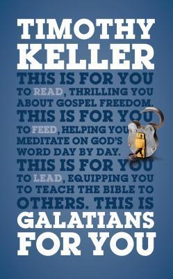 Book cover of Galatians For You by Timothy J. Keller