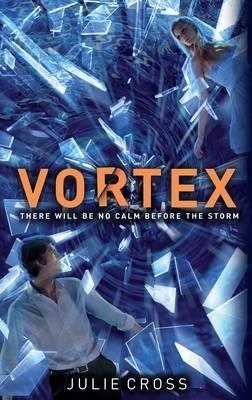Book cover of Vortex by Julie Cross