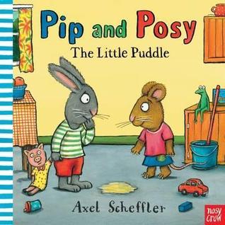 Book cover of The Little Puddle by Axel Scheffler