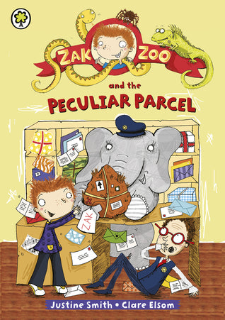 Book cover of Zak Zoo And The Peculiar Parcel by Justine Swain-Smith