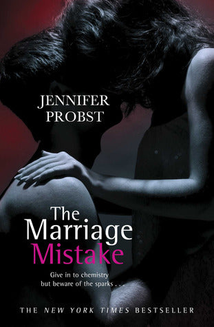 Book cover of The Marriage Mistake by Jennifer Probst (Contrib.)