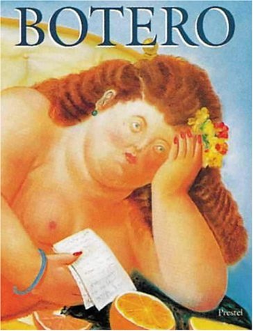 Book cover of Fernando Botero: Paintings and Drawings by Fernando Botero, Werner Spies (Ed.)