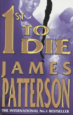 Book cover of 1st To Die by James  Patterson
