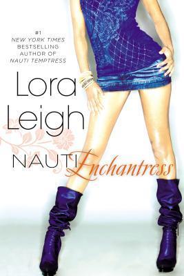 Book cover of Nauti Enchantress by Lora Leigh