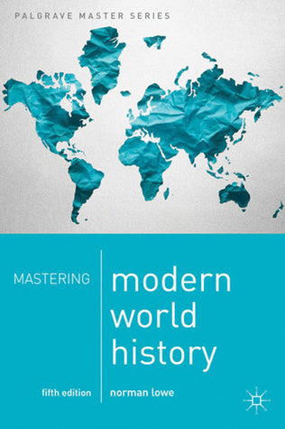 Book cover of Mastering Modern World History by Norman Lowe