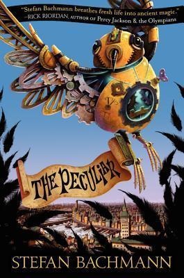 Book cover of The Peculiar by Stefan Bachmann