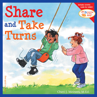 Book cover of Share And Take Turns by Cheri J. Meiners M.Ed.