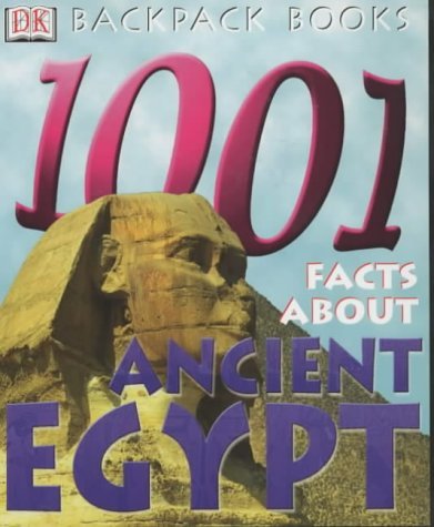 Book cover of 1001 Facts About Ancient Egypt by Sue Grabham