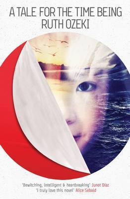 Book cover of A Tale for the Time Being by Ruth Ozeki