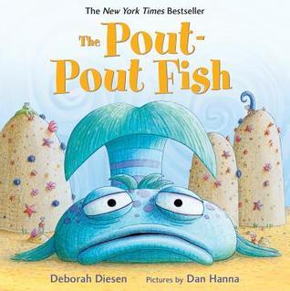 Book cover of The Pout-Pout Fish by Deborah Diesen, Dan Hanna (Illus.)