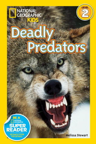 Book cover of Deadly Predators by Melissa Stewart