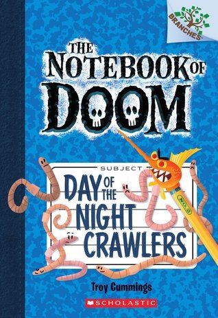 Book cover of Day Of The Night Crawlers by Troy Cummings