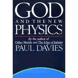 Book cover of God And The New Physics by Paul C.W. Davies