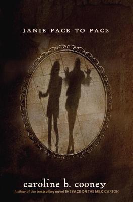 Book cover of Janie Face To Face by Caroline B. Cooney