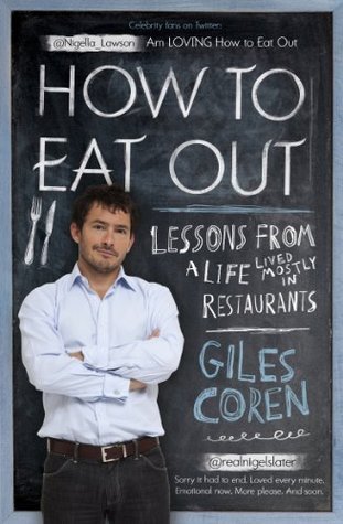 Book cover of How To Eat Out by Giles Coren