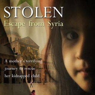 Book cover of Stolen: Escape From Syria by Louise Monaghan, Yvonne Kinsella
