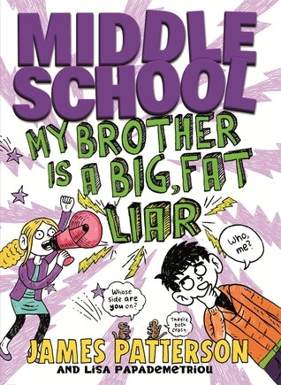 Book cover of My Brother Is a Big, Fat Liar by James  Patterson