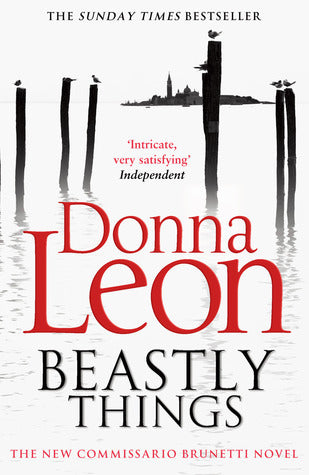 Book cover of Beastly Things by Donna Leon