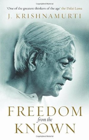 Book cover of Freedom From The Known by J. Krishnamurti