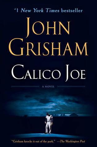 Book cover of Calico Joe by John Grisham