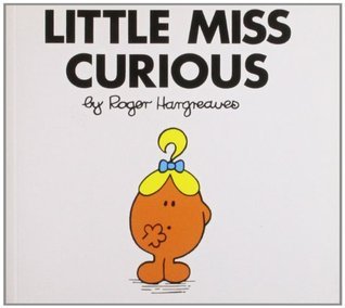 Book cover of Little Miss Curious by Roger Hargreaves
