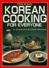 Book cover of Korean Cooking For Everyone by Ji Sook Choe, Yukiko Moriyama, Eiichi Takuma