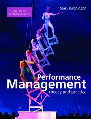 Book cover of Performance Management: Theory And Practice by Susan Hutchinson