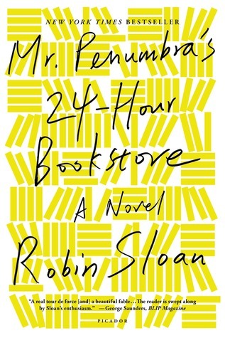 Book cover of Mr. Penumbra's 24-Hour Bookstore by Robin Sloan