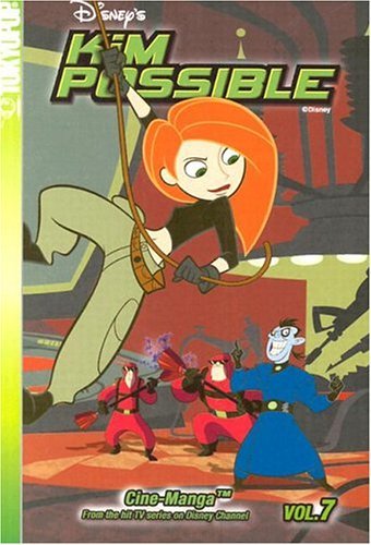 Book cover of Kim Possible Cine-Manga, Vol. 7 by Bob Schooley, Mark McCorkle