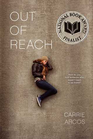 Book cover of Out Of Reach by Carrie Arcos