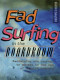 Book cover of Fad Surfing in the Boardroom by Eileen C. Shapiro
