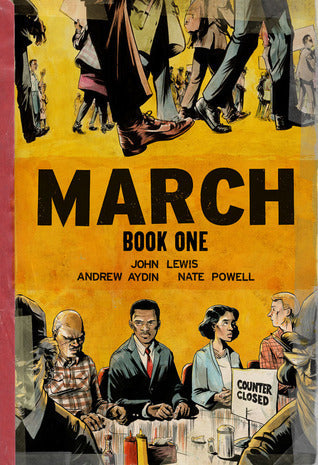Book cover of March: Book One by John             Lewis, Andrew Aydin (Co-Writer), Nate Powell (Artist)