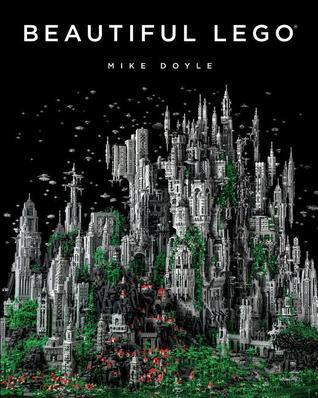 Book cover of Beautiful Lego by Mike Doyle
