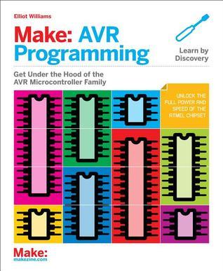 Book cover of Avr Programming: Learning To Write Software For Hardware by Elliot Williams