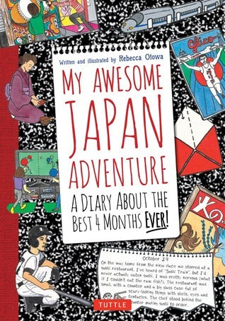 Book cover of My Awesome Japan Adventure: A Diary About The Best 4 Months Ever! by Rebecca Otowa
