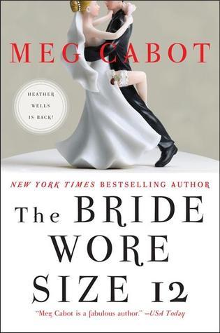 Book cover of The Bride Wore Size 12 by Meg Cabot