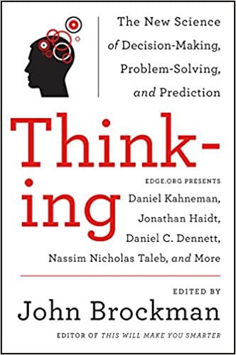Book cover of Thinking: The New Science of Decision-Making, Problem-Solving, and Prediction by John Brockman