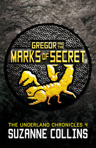 Book cover of Gregor And The Marks Of Secret by Suzanne Collins
