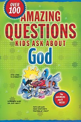 Book cover of Amazing Questions Kids Ask About God by Lightwave (Creator), Livingstone (Creator)