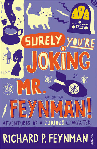Book cover of Surely You're Joking, Mr. Feynman! by Richard P. Feynman