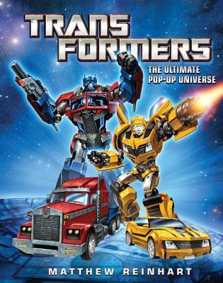 Book cover of Transformers: The Ultimate Pop-Up Universe by Matthew Reinhart, Emiliano Santalucia (Illus.)