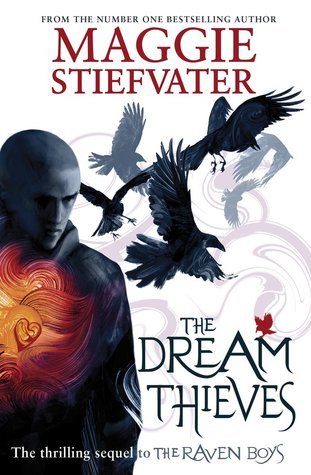 Book cover of The Dream Thieves by Maggie Stiefvater